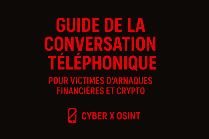 Déjouez les escrocs au téléphone. CYBER X OSINT vous guide pas à pas pour reprendre le contrôle face aux arnaques financières et crypto.